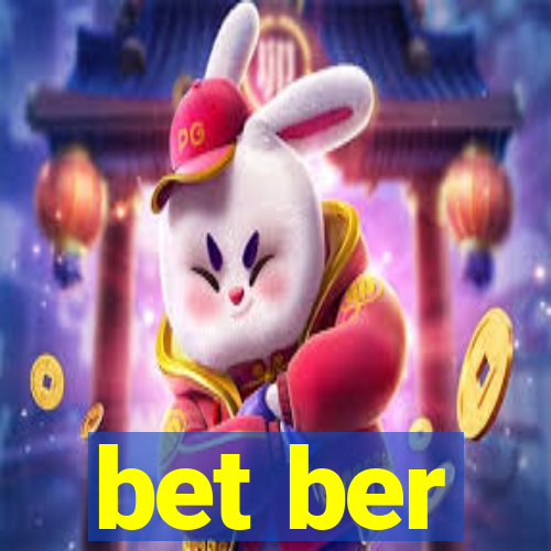 bet ber